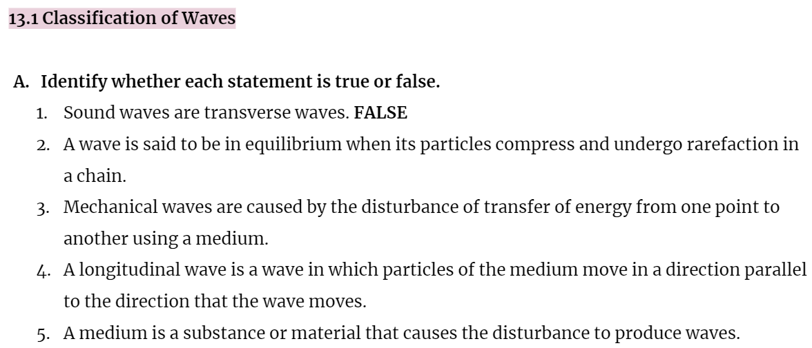  13.1 Classification of Waves A. Identify whether each statement is true