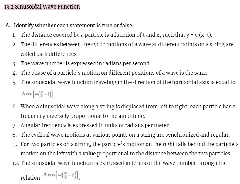 or false. 1. Sound waves are transverse waves. FALSE 2. A wave