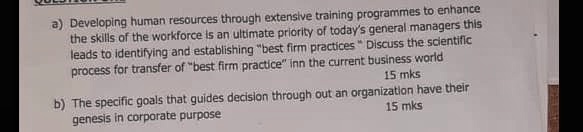 a Developing human resources through extensive training programmes to enhance the