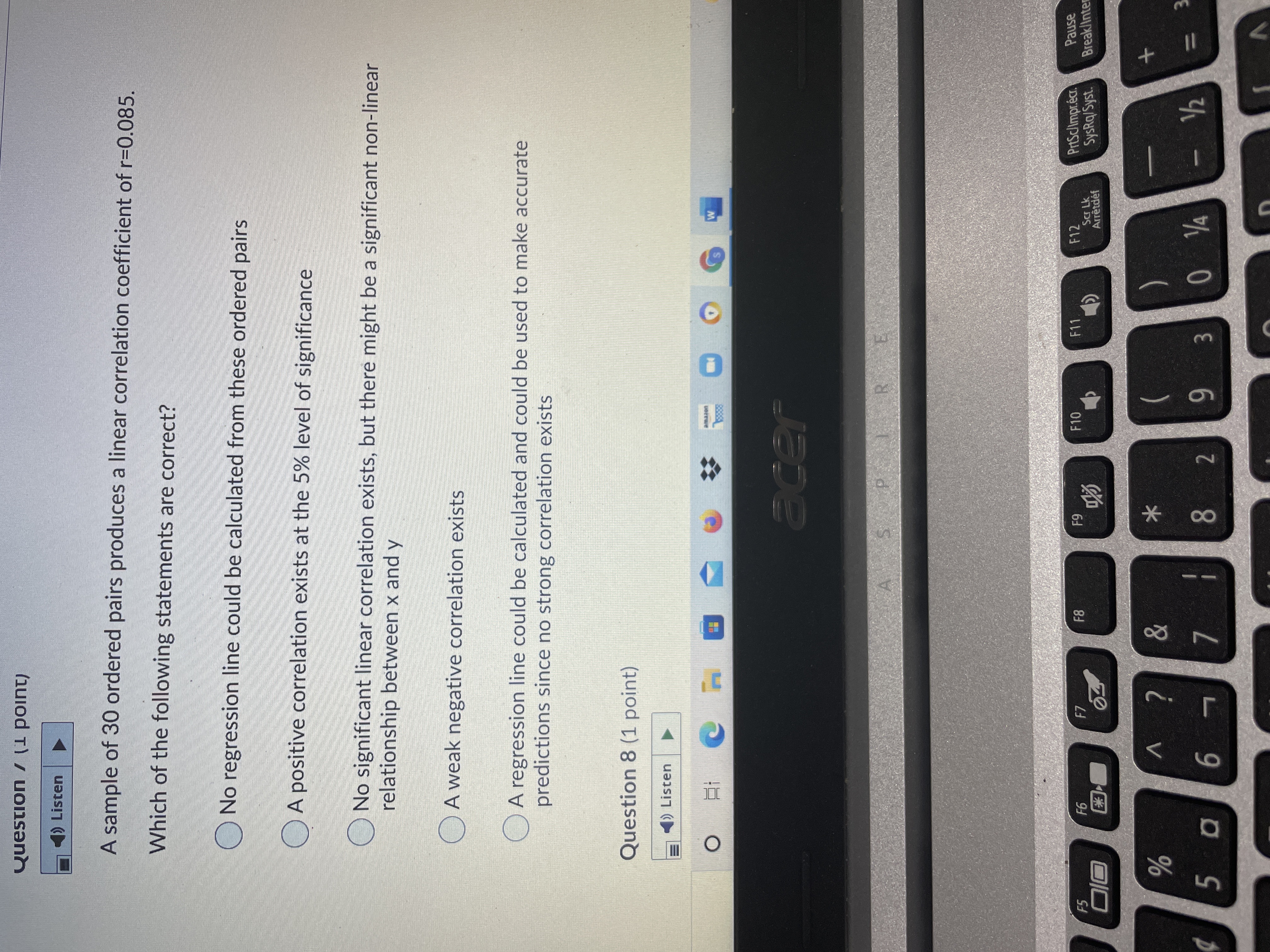  Question / (1 point) Listen A sample of 30 ordered pairs