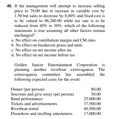 Managerial AccountingInstructions: Provide a written solution for each problem. Thank you!48. 48.