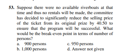 following statements is true assuming all other factors remain unchanged? a. No