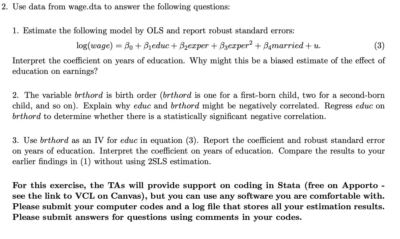 2. Use data from wage.dta to answer the following questions: 1.