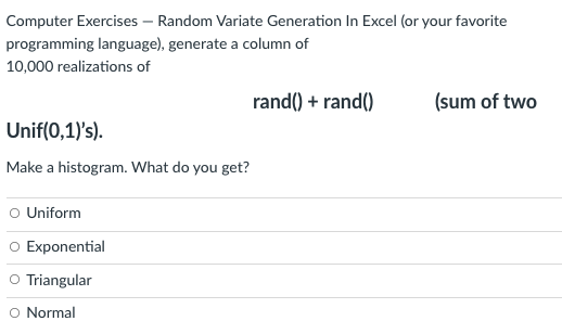  Computer Exercises - Random Variate Generation In Excel (or your favorite
