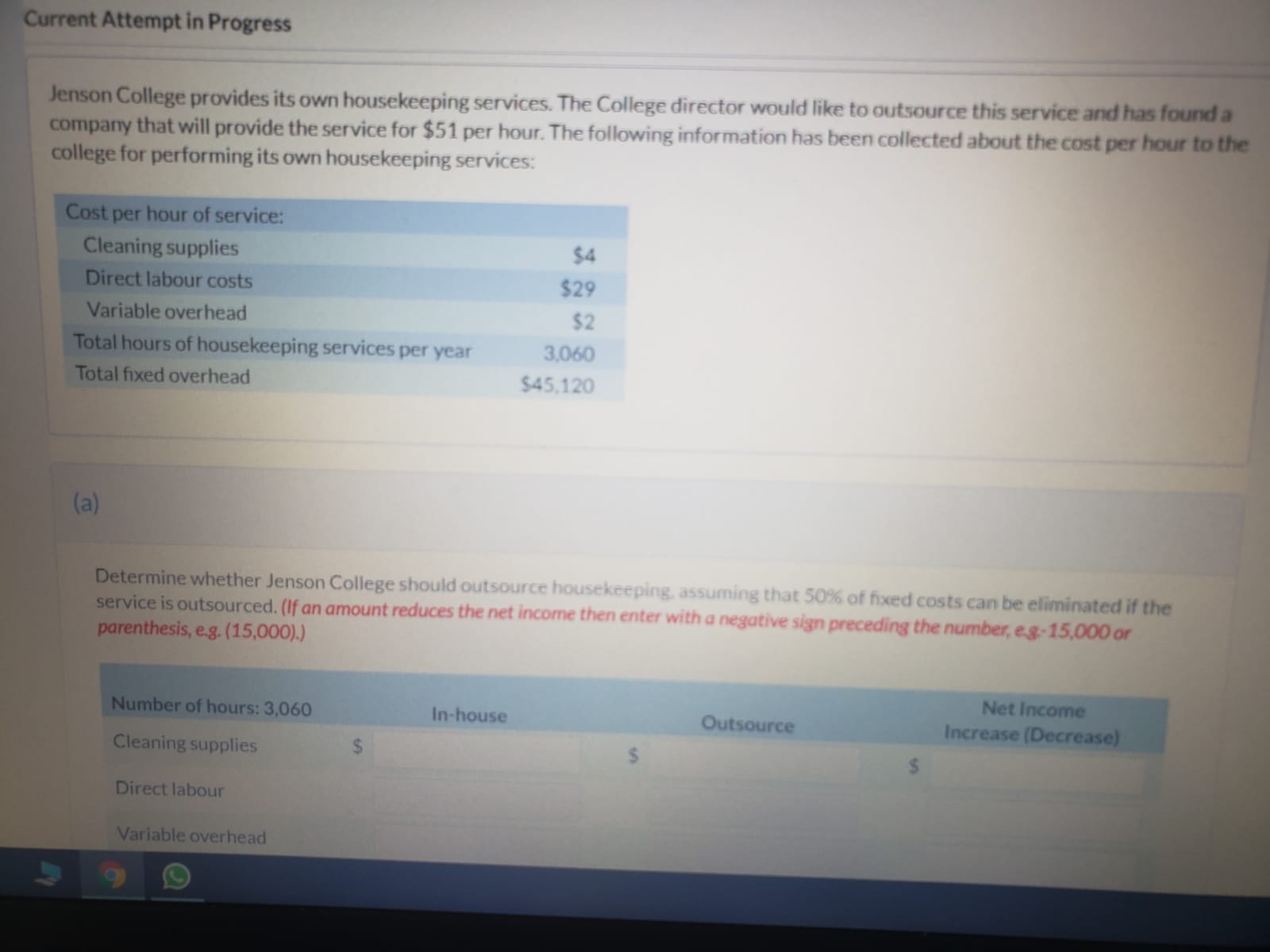 Answer b only. Current Attempt in Progress Jenson College provides its own