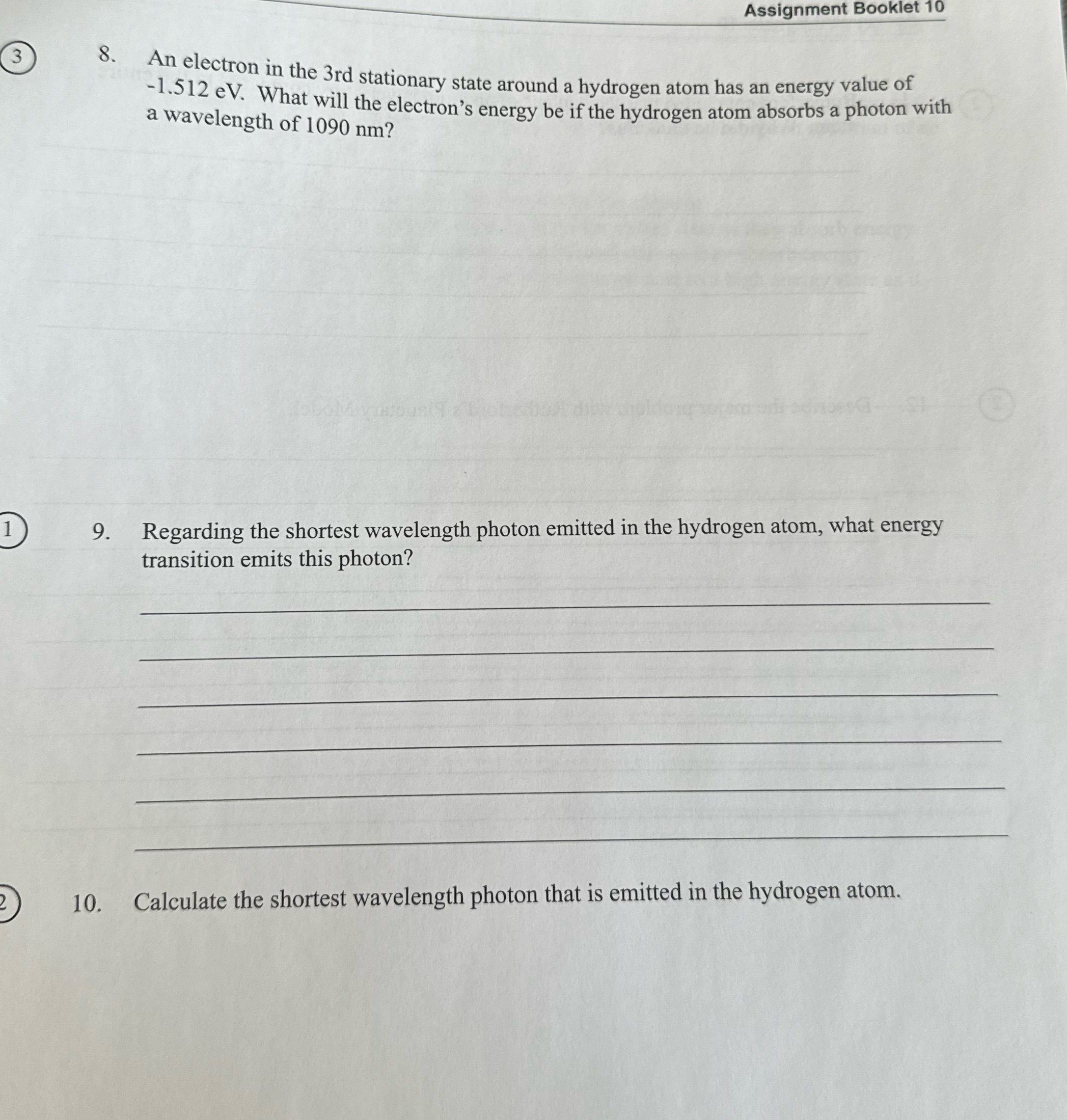  Assignment Booklet 10 8. An electron in the 3rd stationary state