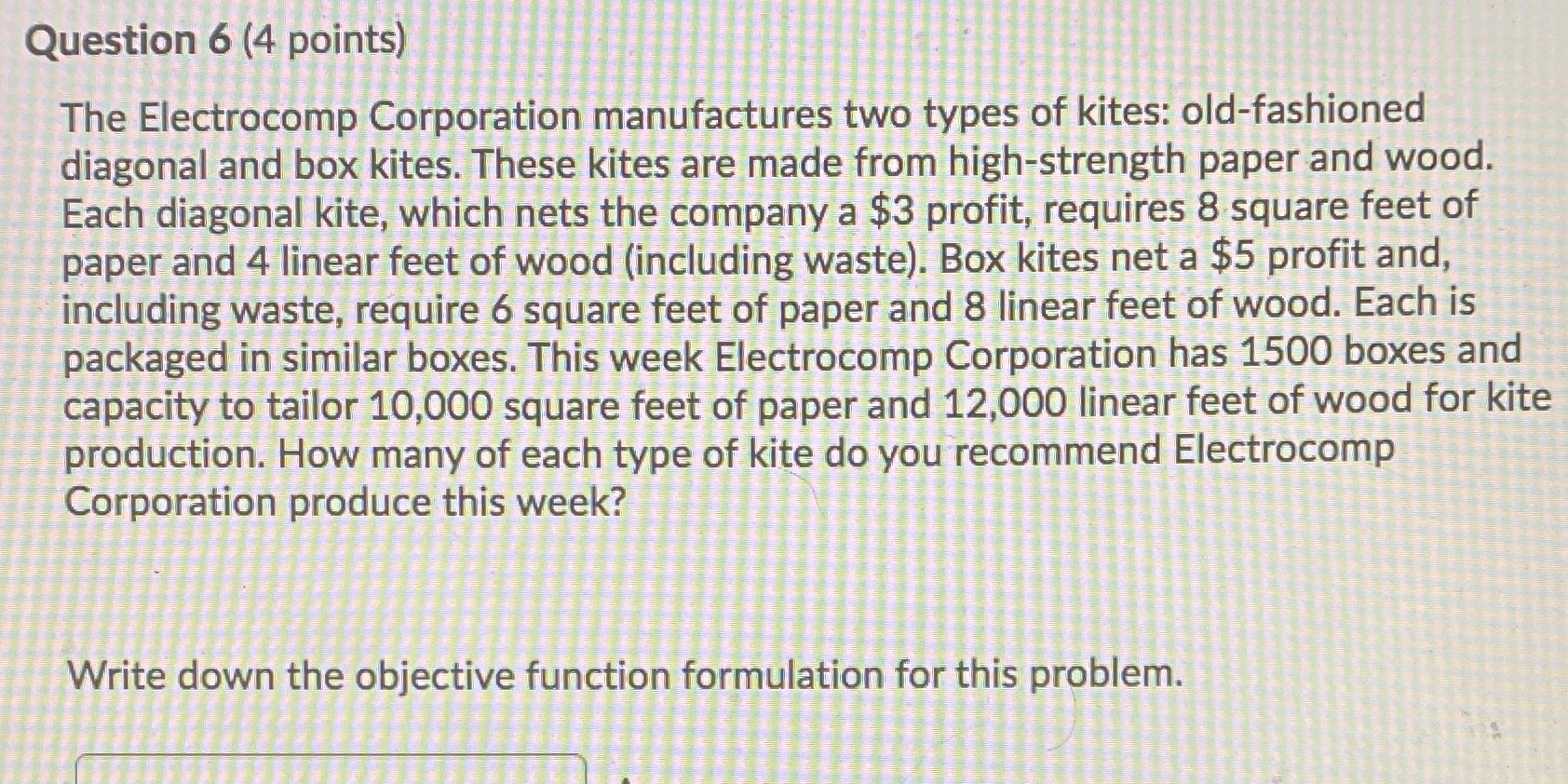  Question 6 (4 points) The Electrocomp Corporation manufactures two types of