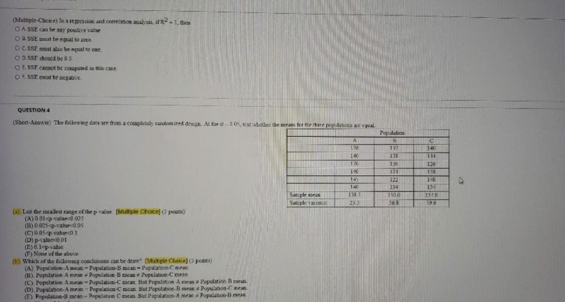 3.4 (Multiple-Choice) In a repression and correlation analysis, if R- - 1.