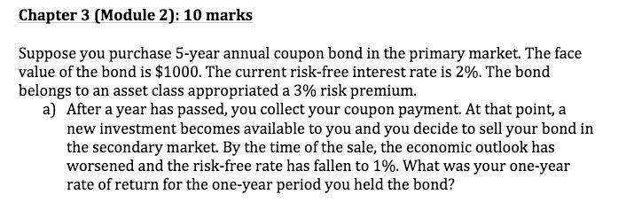  Chapter 3 [Module 2 : 10 marks Suppose you purchase 5-year