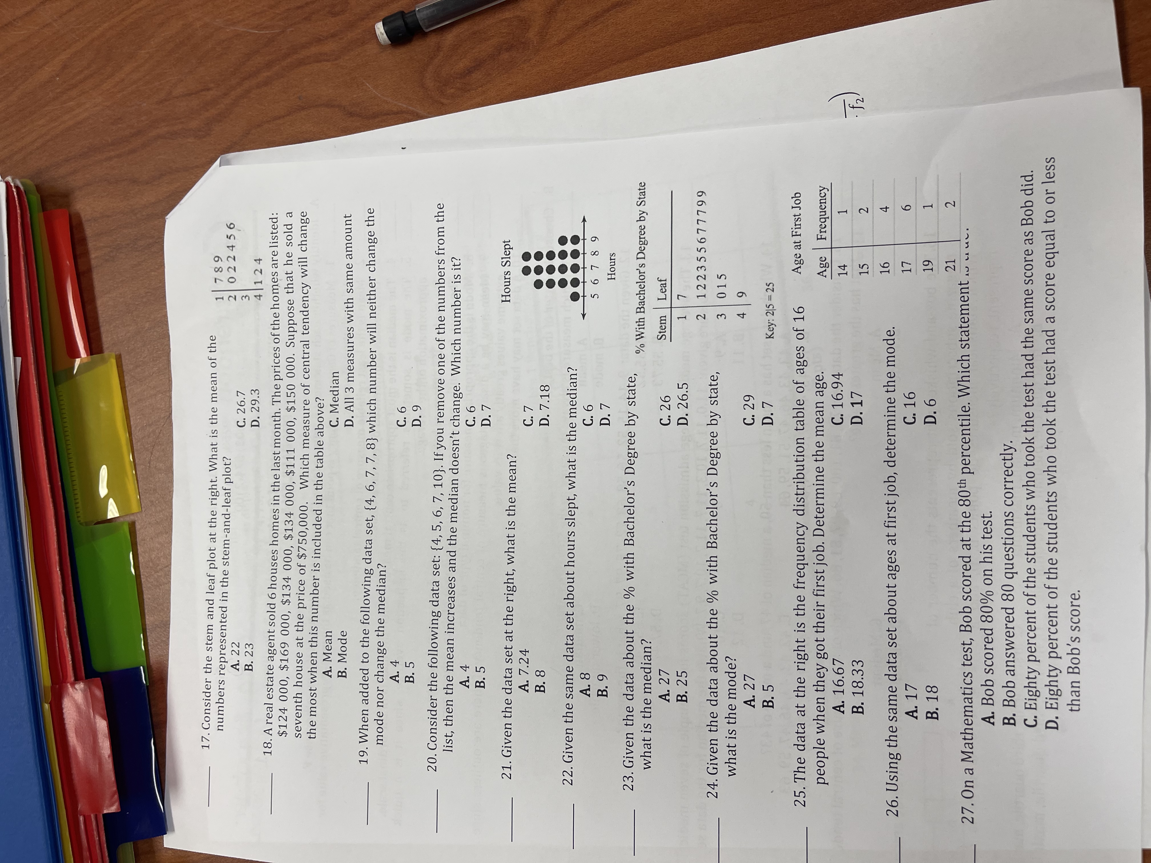  17. Consider the stem and leaf plot at the right. What