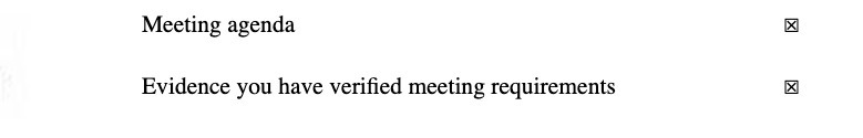 Meeting agenda Evidence you have verified meeting requirements