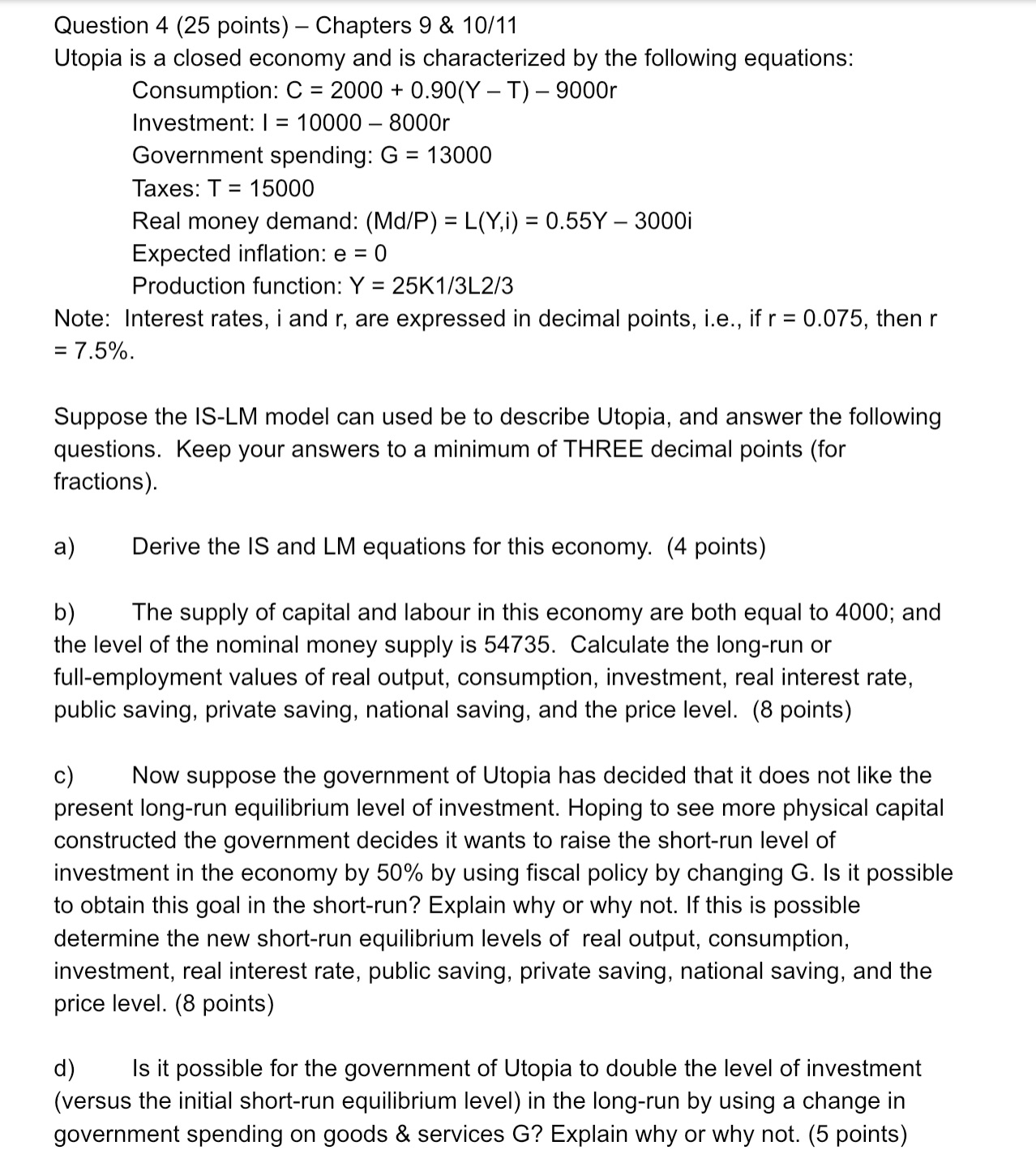 Could you explain how to do this step by step Question 4