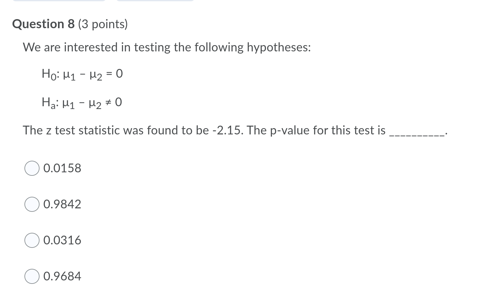 are known and the null hypothesis is: H01u1-u250 What is the p-value