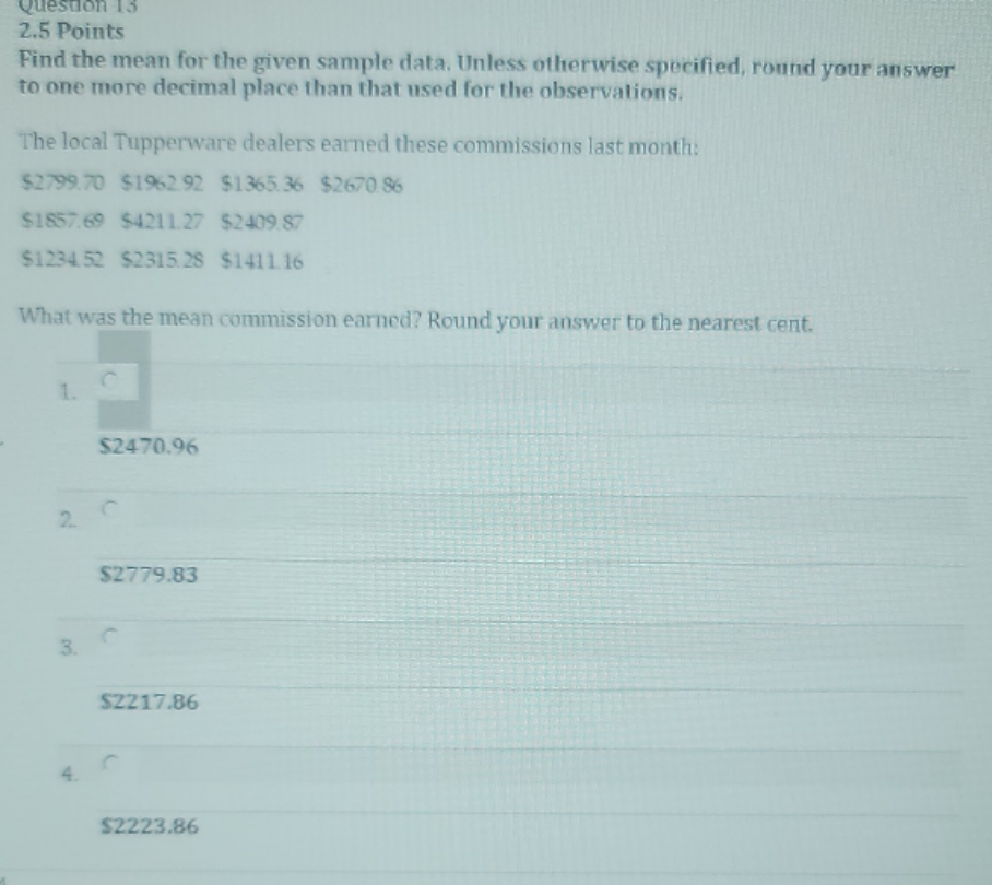 thanks you Question 15 2.5 Points Find the mean for the given