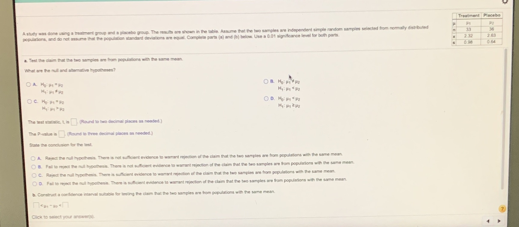  Treatment Placebo P2 A study was done using a treatment group