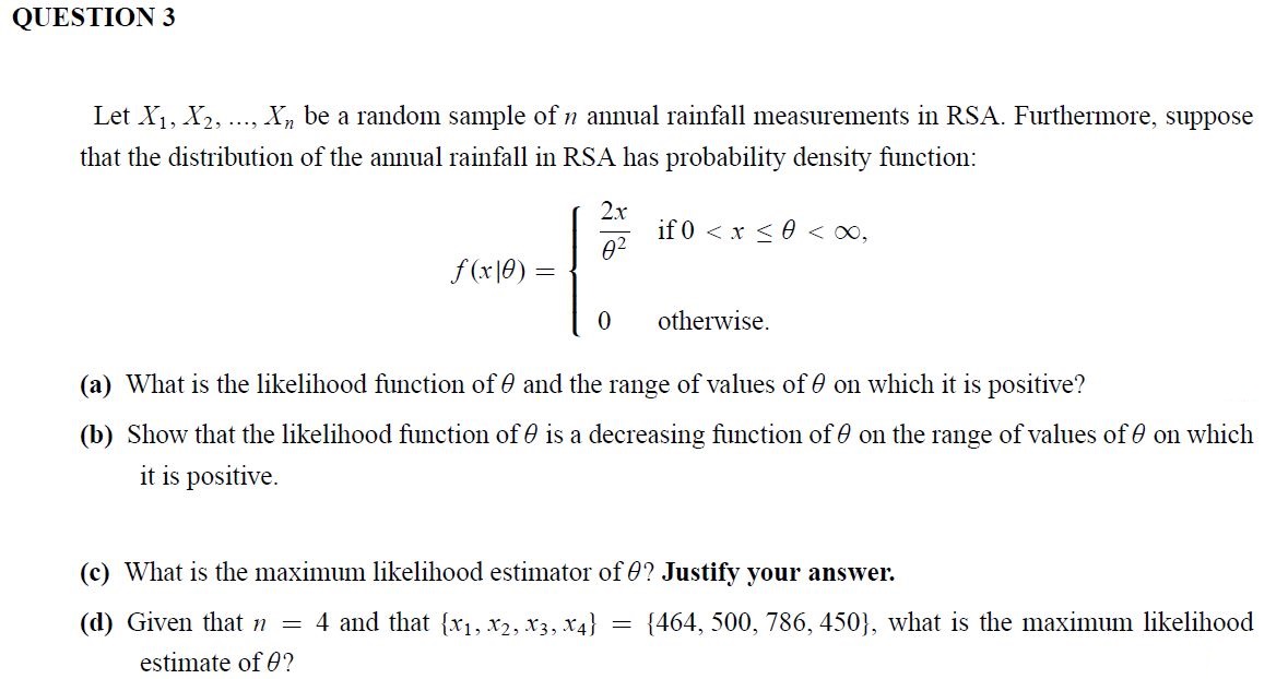 INFERENCE STATISTICS QUESTION 3 Let X 1, X 2, ..., Xn be