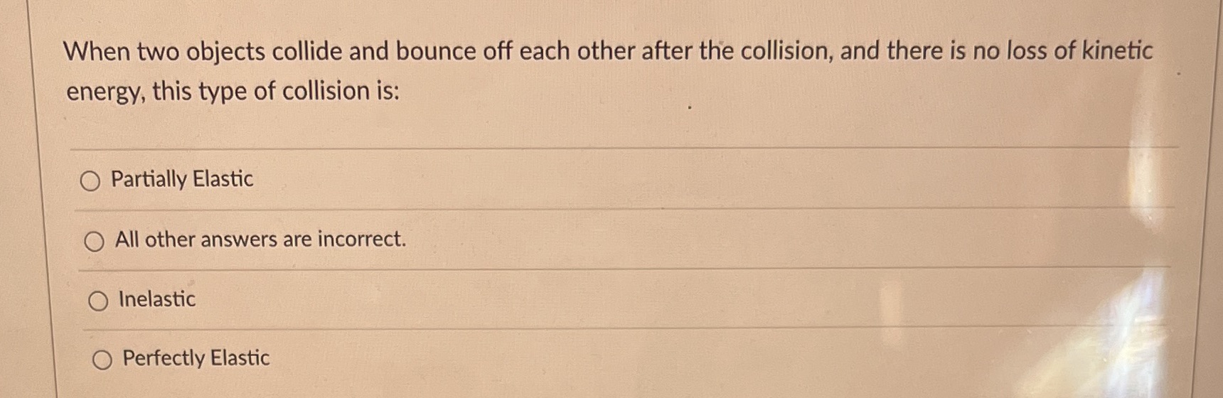 When two objects collide and bounce off each other after the