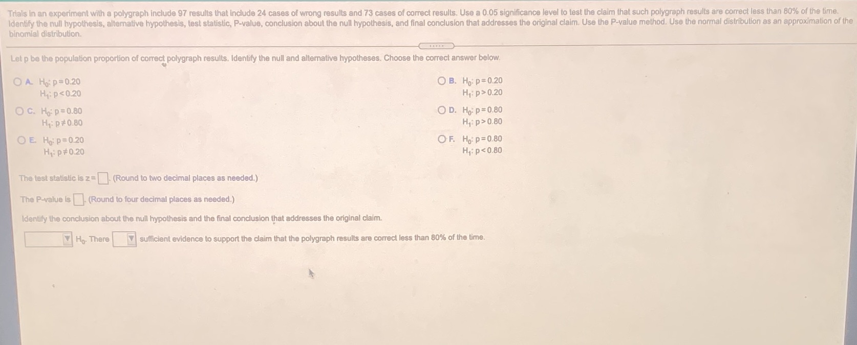  Trials in an experiment with a polygraph include 97 results that