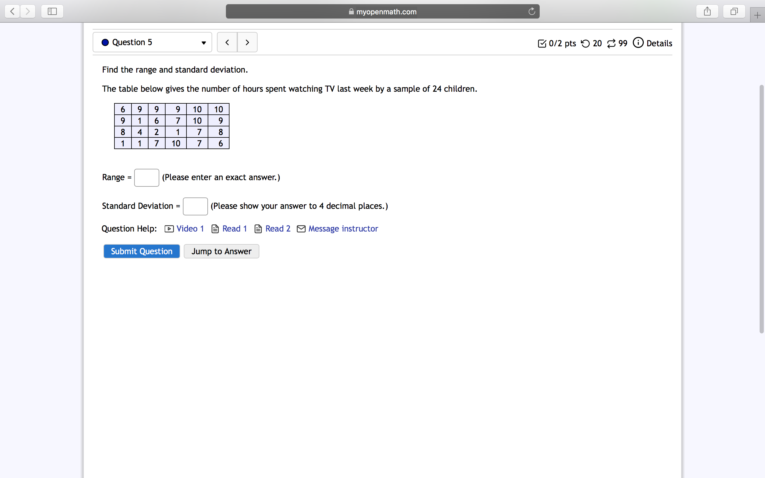 range = [: (Please enter an exact answer.) standard deviation (3) =
