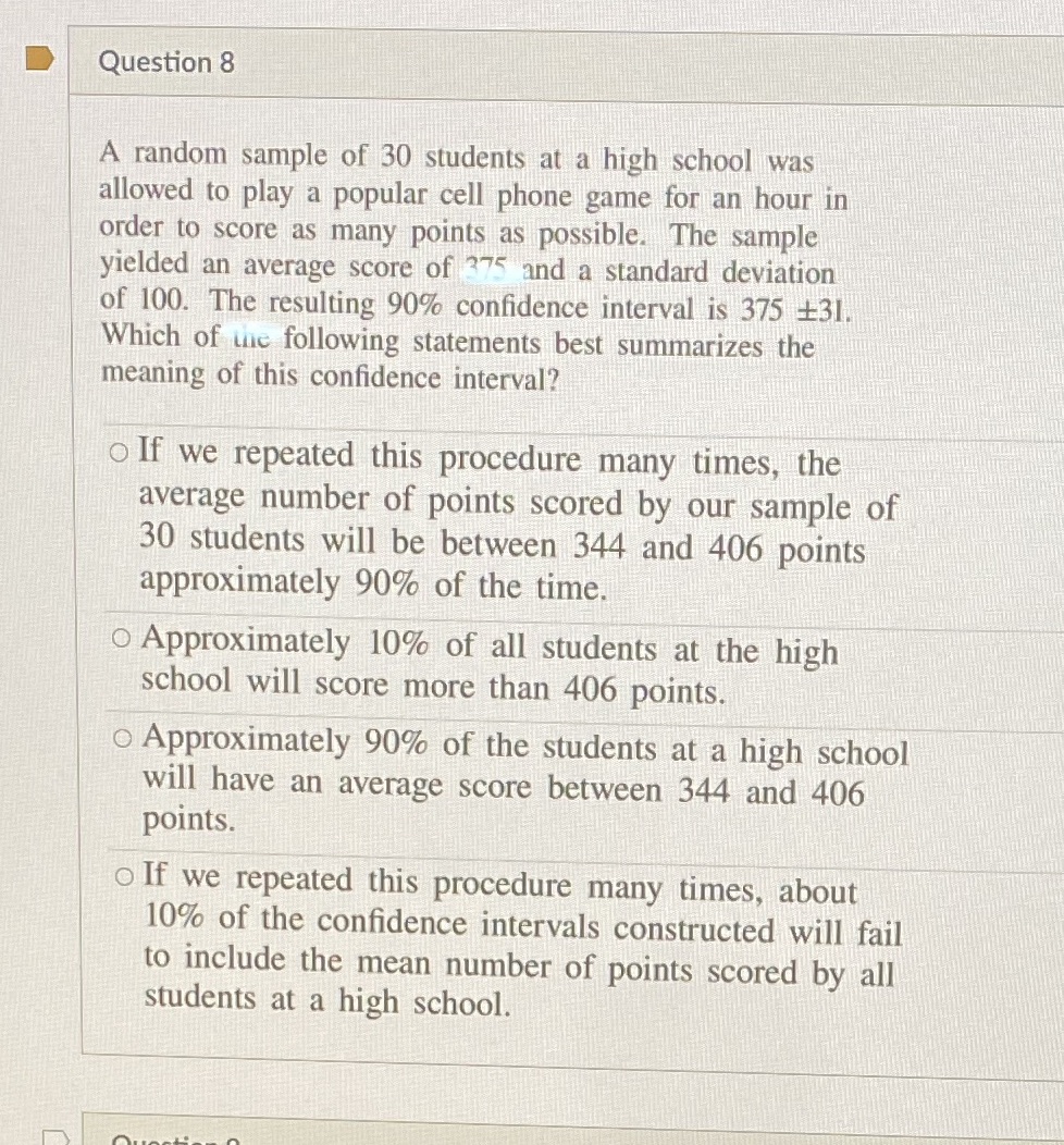  Question 8 A random sample of 30 students at a high