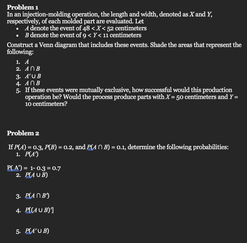  Problem 1 In an injection-molding operation, the length and width, denoted