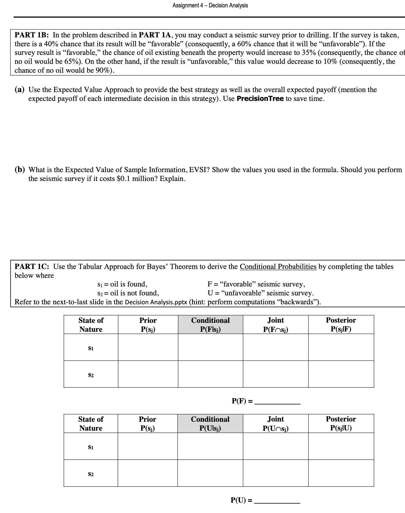  Assignment 4 Decision Analysis PART 13: In the problem described in