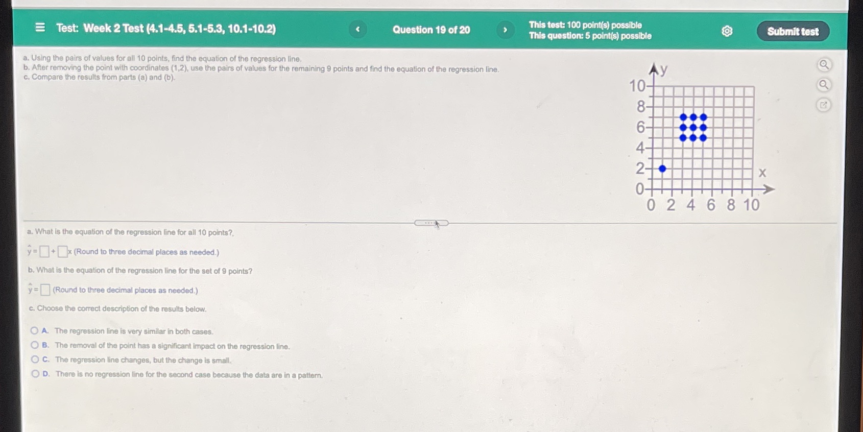 #19 E Test: Week 2 Test (4.1-4.5, 5.1-5.3, 10.1-10.2) Question 19 of
