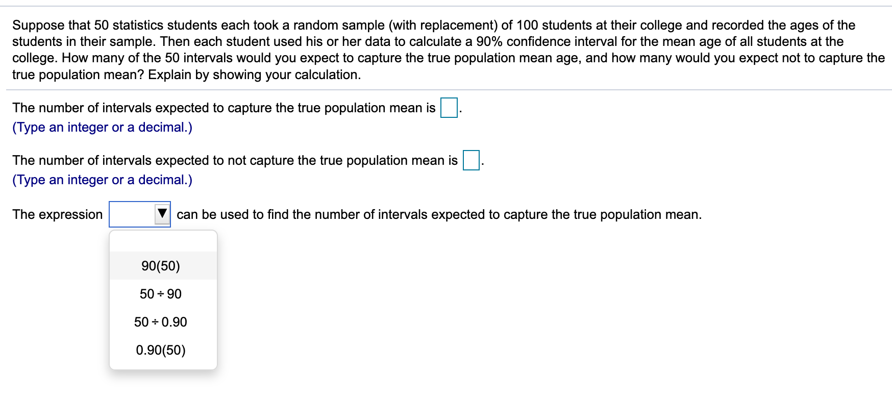 ................. Suppose that 50 statistics students each took a random sample (with