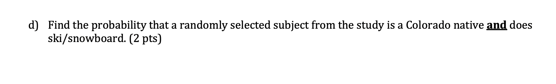 (:1) Find the probability that a randomly selected subject from the