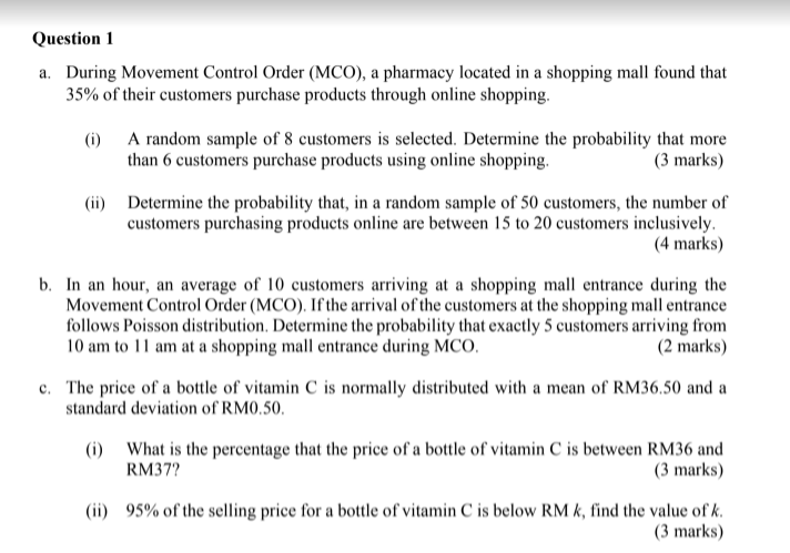 Question 1 a. During Movement Control Order (MCO), a pharmacy located