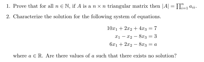  1. Prove that for all n E N, if A is