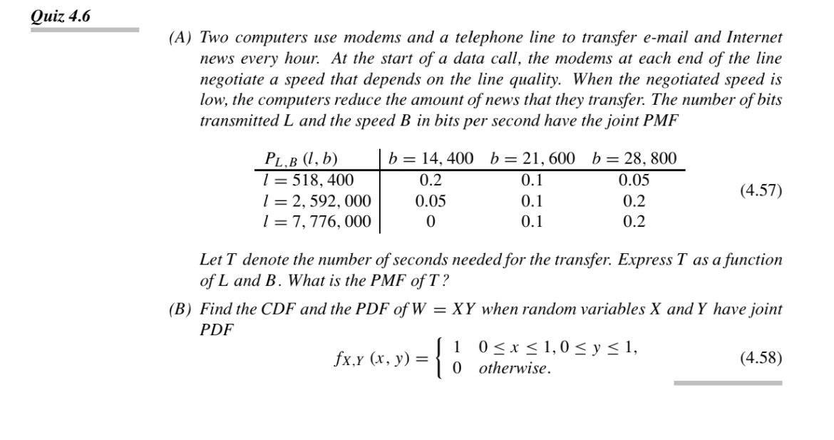 please help Quiz 4.6 (A) Two computers use modems and a telephone