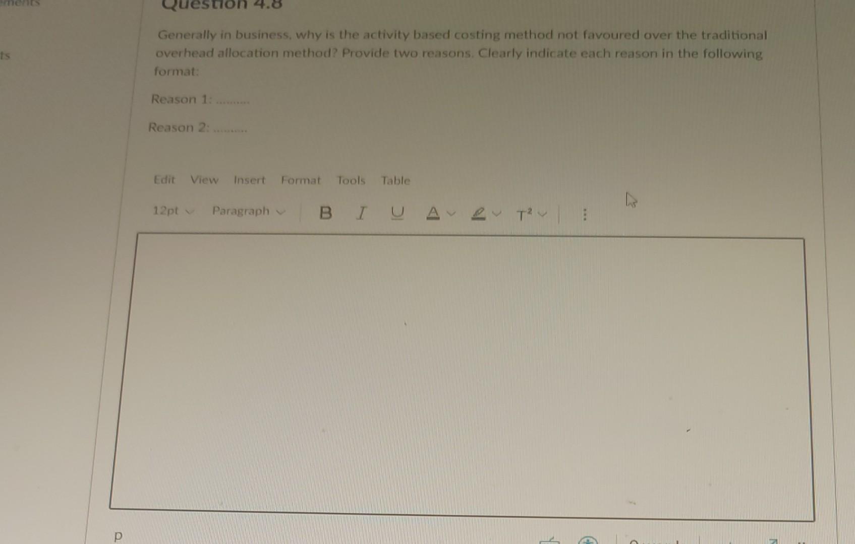 4.8 ts Generally in business, why is the activity based costing