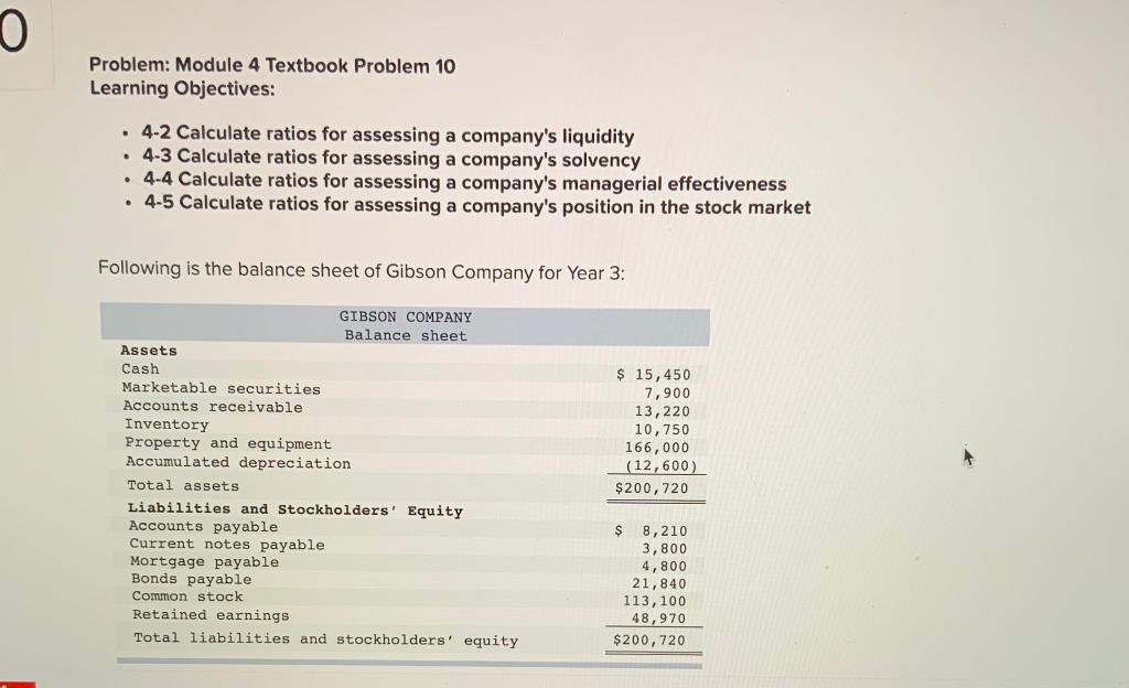  o Problem: Module 4 Textbook Problem 10 Learning Objectives: 4-2 Calculate