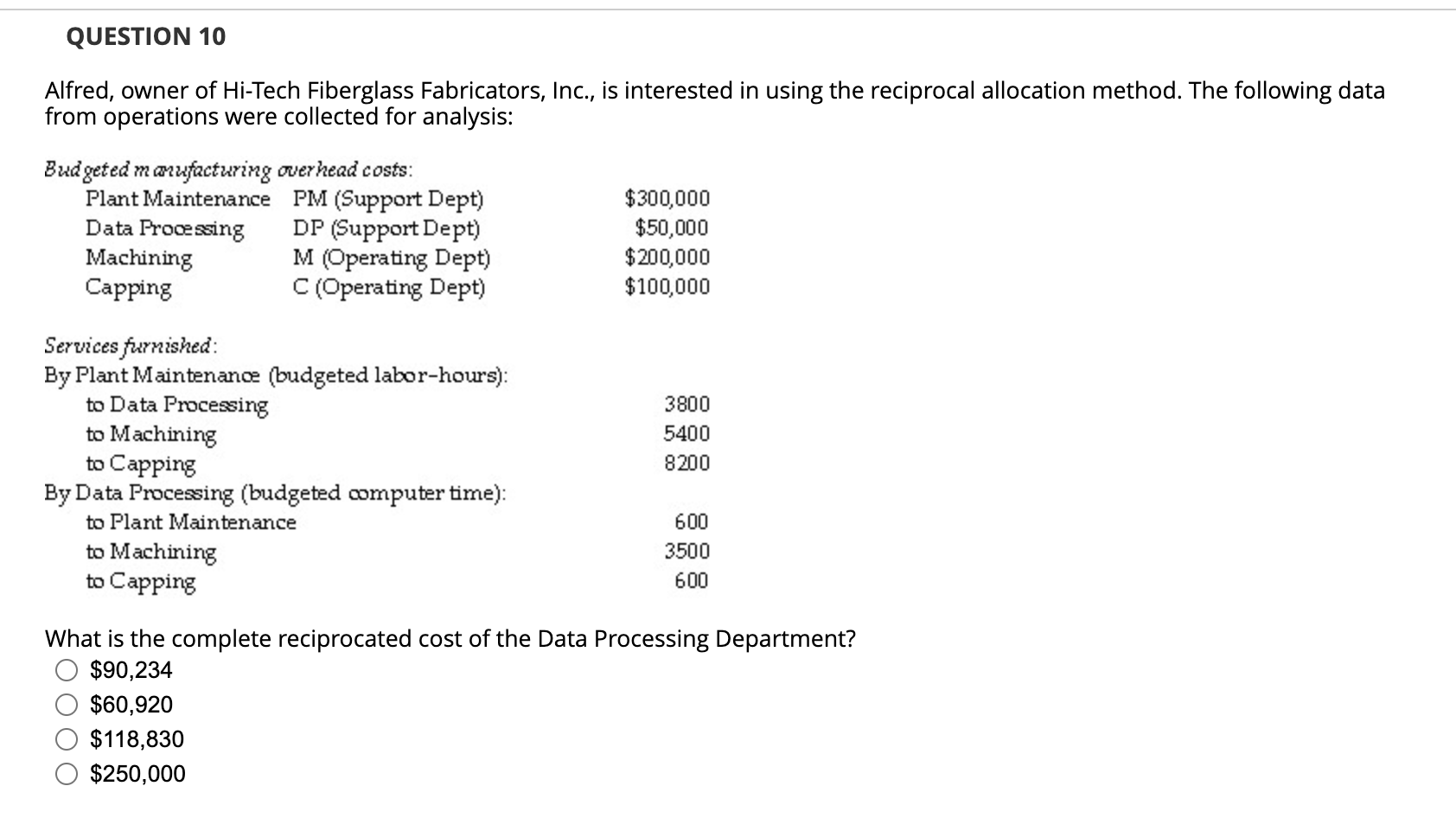 departments, Maintenance and Personnel. Maintenance Department costs of $380,000 are allocated on
