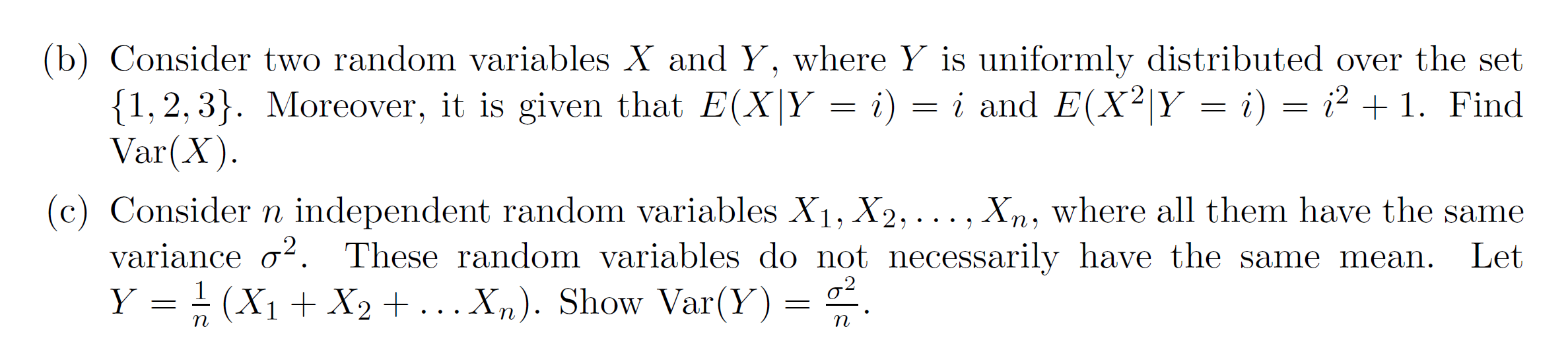 Please see in the attachment. (b) Consider two random variables X and