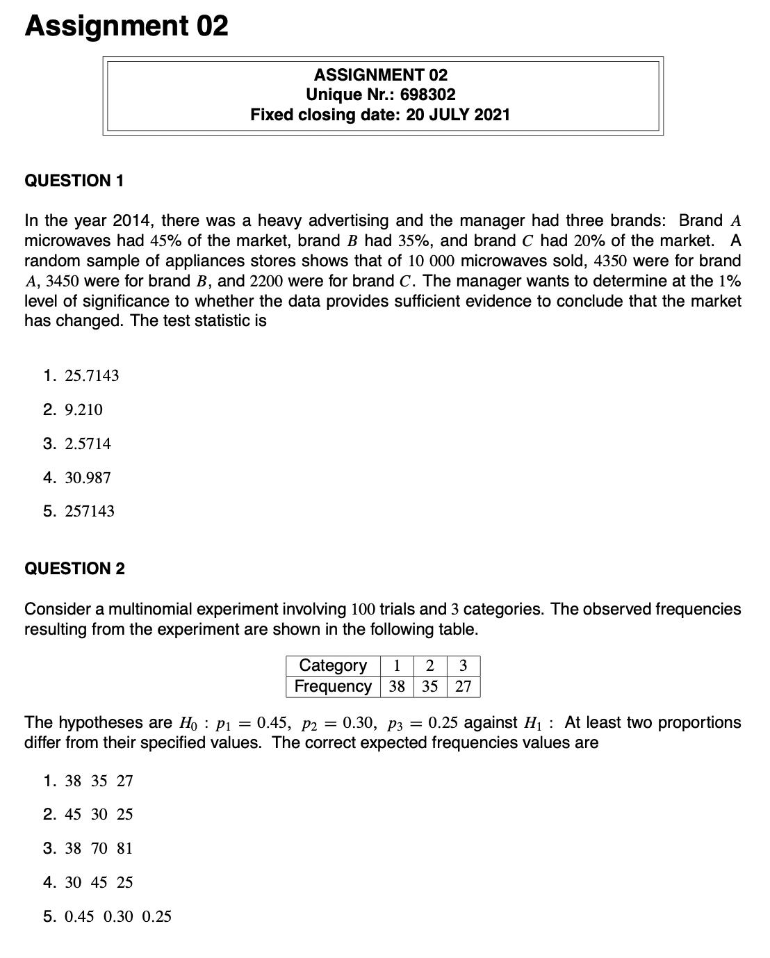 Please may I get some help with these few questions Assignment 02