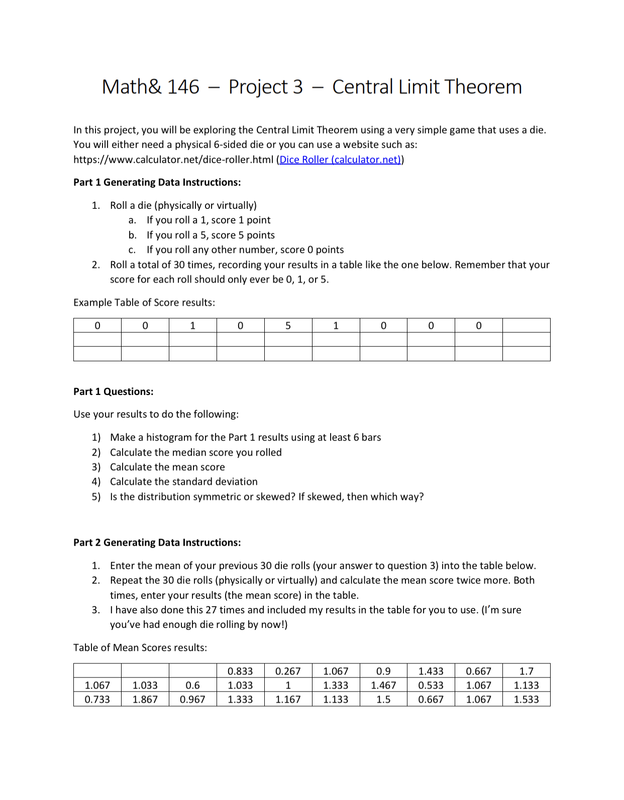  Math& 146 Project3 Central Limit Theorem In this project, you will