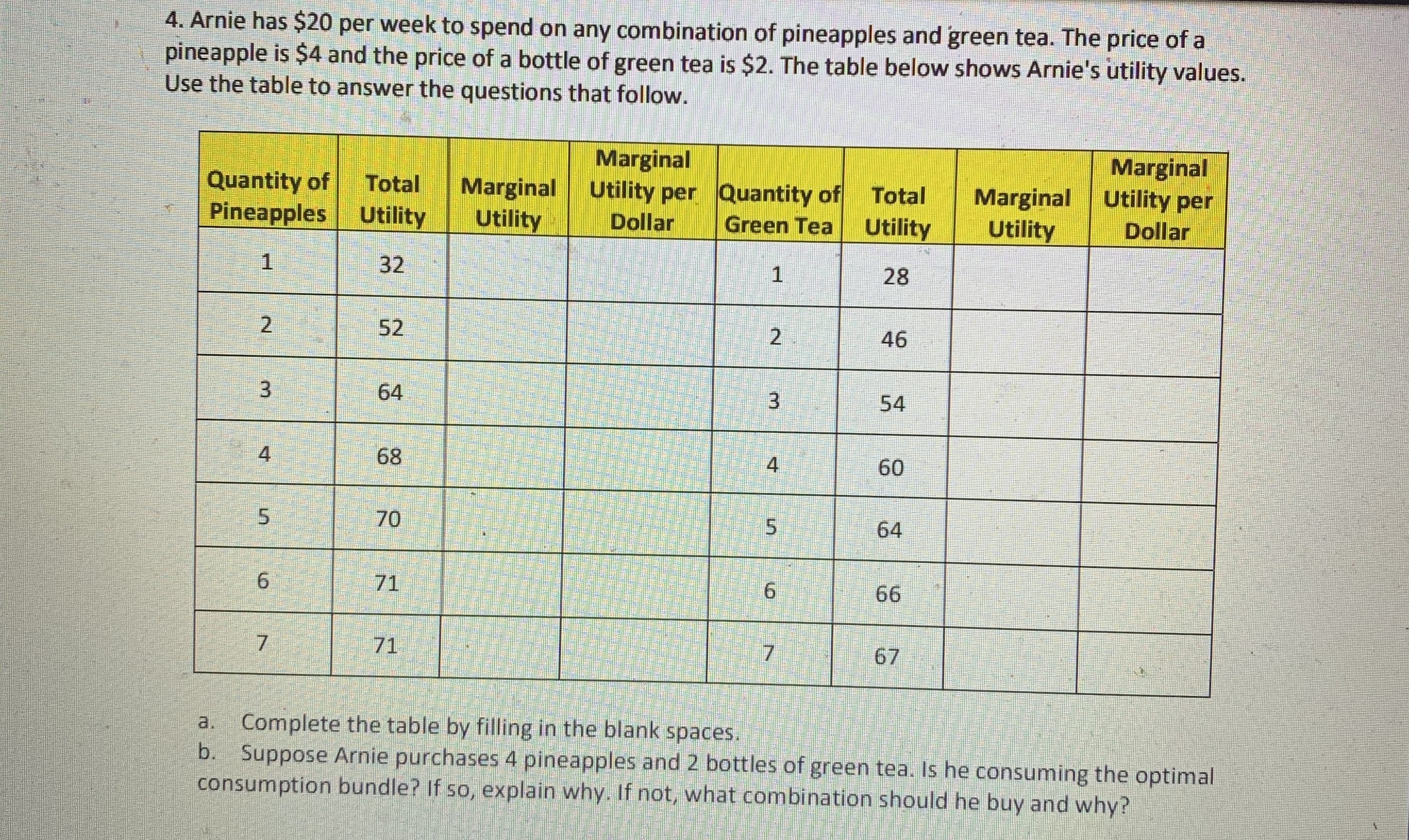 4. Arnie has $20 per week to spend on any combination of