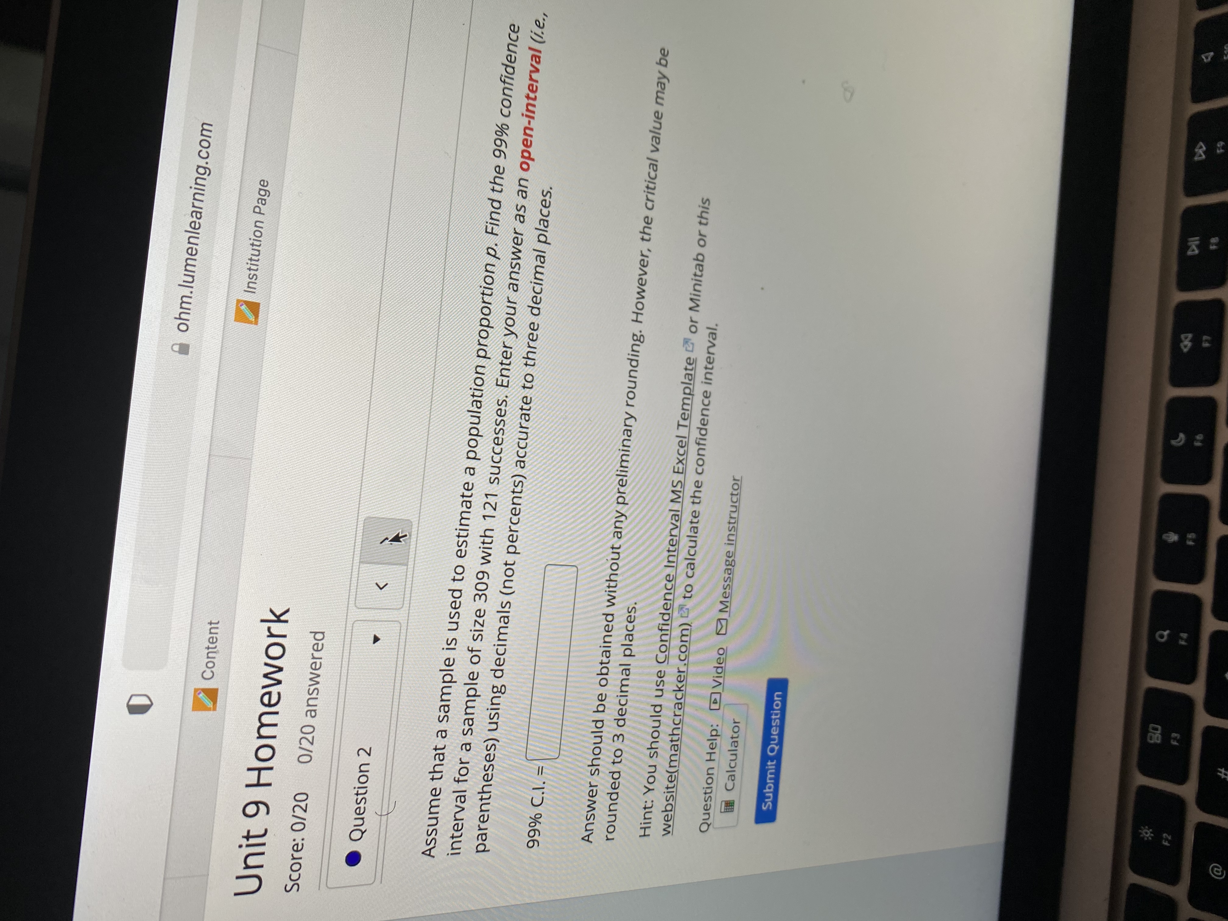Statistics ohm.lumenlearning.com Content Institution Page Unit 9 Homework Score: 0/20 0/20 answered