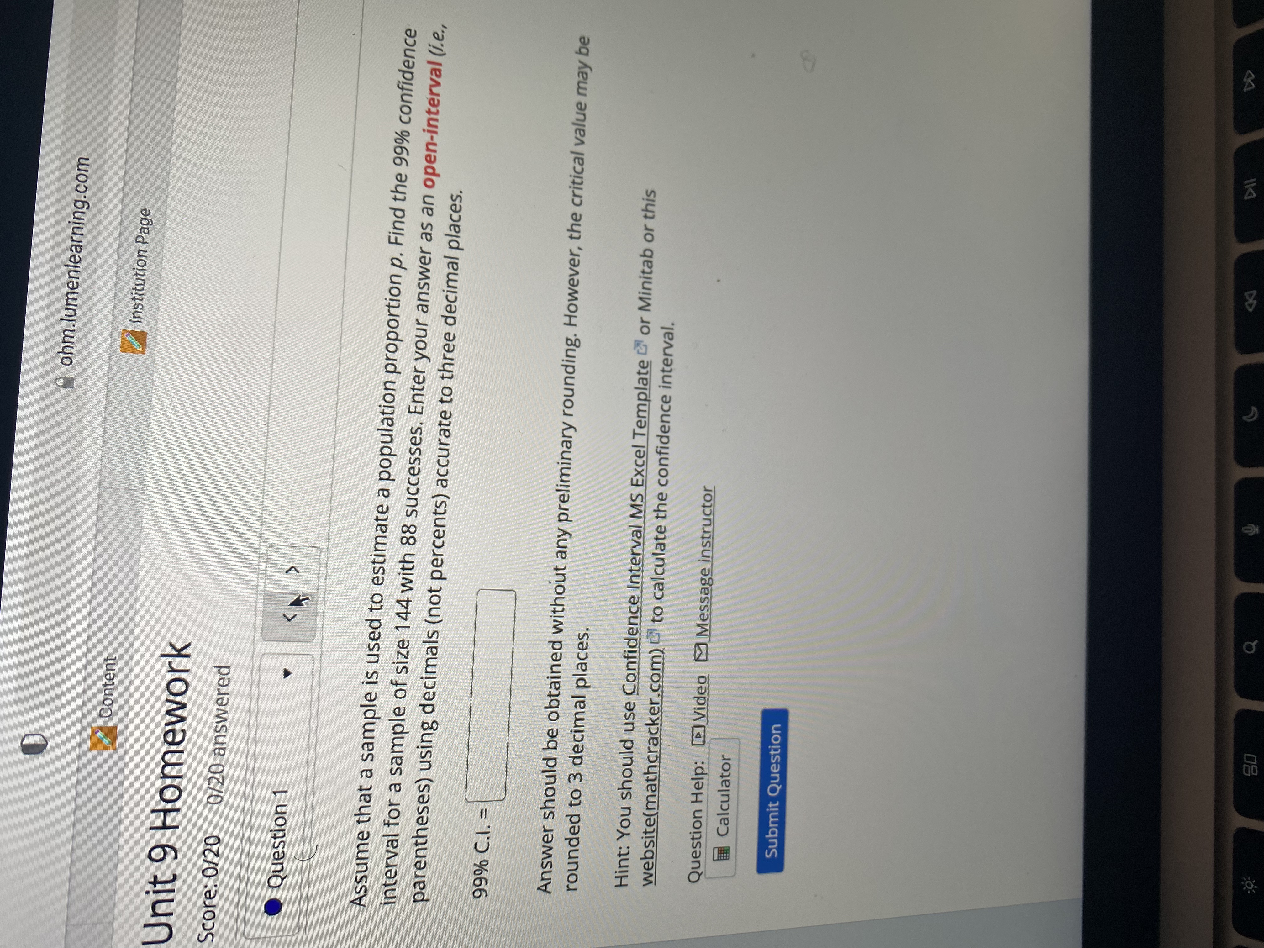 Confidence Interval MS Excel Template or Minitab or this website(mathcracker.com) to calculate