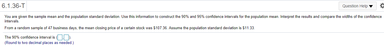 be 99% confident that the sample mean is within one unit of