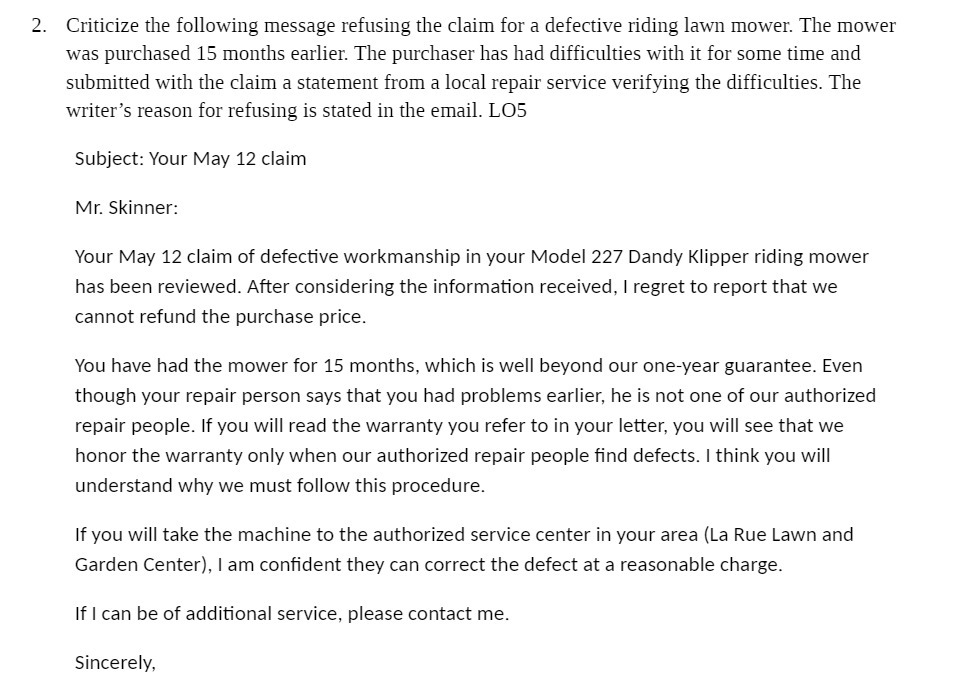 Criticize the following message refusing the claim for a defective riding