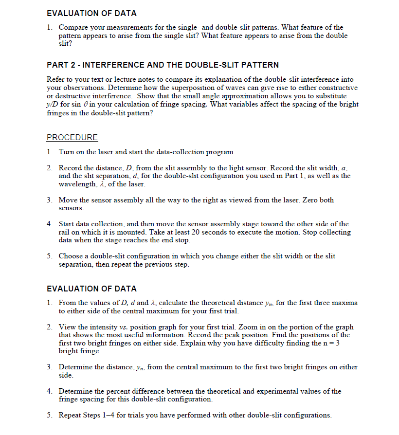 Isaac Newton believed that light was composed of particles, whereas Christopher Huygens