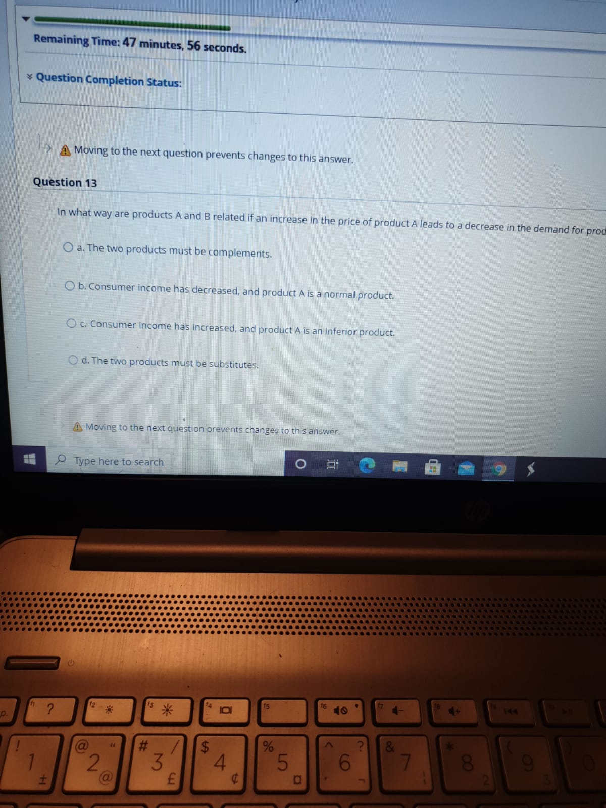 of holding money? O a. It varies inversely with the rate of