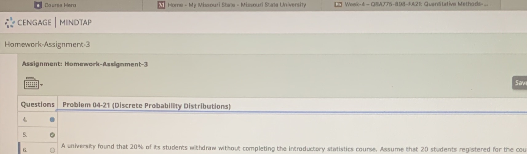 Compute the probability that exactly 4 will withdraw. Round your answer to