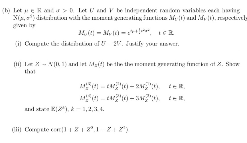  (b) Let / E R and o > 0. Let U
