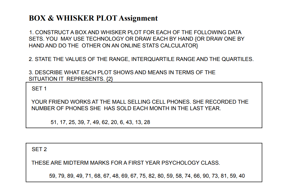 BOX & WHISKER PLOT Assignment 1. CONSTRUCT A BOX AND WHISKER