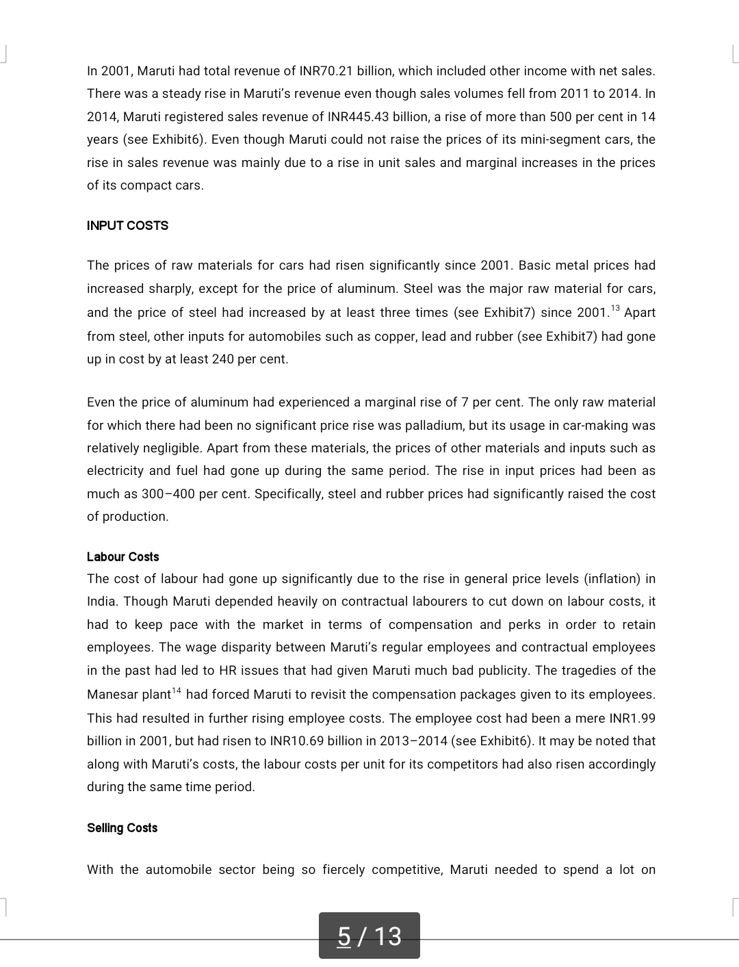 After India opened up its economy in the early 1990s, the Indian