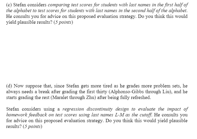 (c) Stefan considers comparing test scores for students with last names